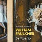 Zenda recomienda: Santuario, de William Faulkner