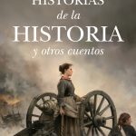 Historias de la Historia y otros cuentos