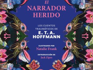 El narrador herido, de E. T. A. Hoffmann