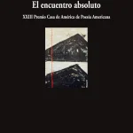 Zenda recomienda: El encuentro absoluto, de Daisy Zamora