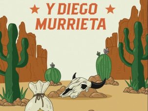 El fabuloso destino de Makatae-Witko y Diego Murrieta, una historia de indios y vaqueros