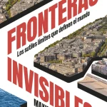 Zenda recomienda: Fronteras invisibles, de Maxim Samson