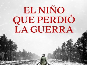 El niño que perdió la guerra, de Julia Navarro