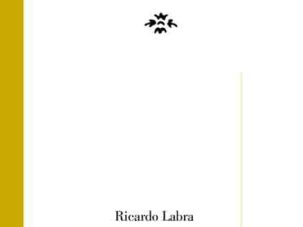 10 aforismos de Los renglones torcidos, de Ricardo Labra