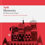 Zenda recomienda: Memorias. De Moscú al mar Negro, de Teffi