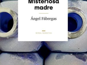 Misteriosa madre, de Ángel Fábregas