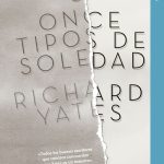 Once tipos de soledad, de Richard Yates