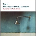 Selección de poemas de Voces. Único hueso imposible de quemar, de Rafael Falcón y Ágata Navalón