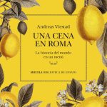 Una cena en Roma, de Andreas Viestad