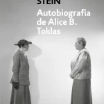 Zenda recomienda: Autobiografía de Alice B. Toklas, de Gertrude Stein