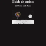 Zenda recomienda: El cielo sin caminos, de Sergio Fernández Salvador