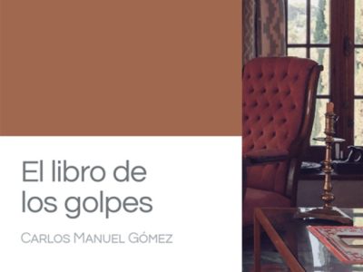 4 poemas de El libro de los golpes, de Carlos Manuel Gómez