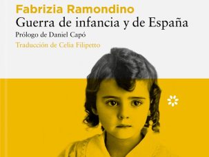 Zenda recomienda: Guerra de infancia y de España, de Fabrizia Ramondino