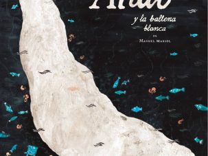 Zenda recomienda: Ahab y la ballena blanca, de Manuel Marsol