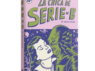 Zenda recomienda: La chica de serie B, de Sergio Mora