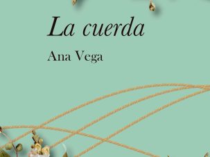 5 poemas de La cuerda, de Ana Vega