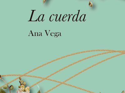 5 poemas de La cuerda, de Ana Vega