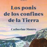 Zenda recomienda: Los ponis de los confines de la Tierra, de Catherine Munro