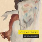 Zenda recomienda: Love Me Tender, de Constance Debré