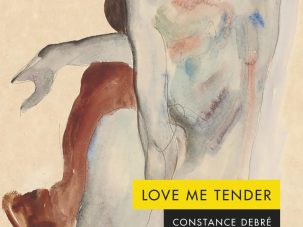 Zenda recomienda: Love Me Tender, de Constance Debré