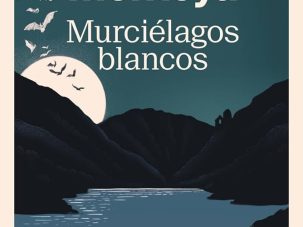 Murciélagos blancos, de Óscar Montoya