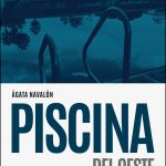 5 poemas de Piscina del oeste, de Ágata Navalón