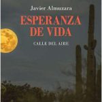 7 poemas de Esperanza de vida, de Javier Almuzara