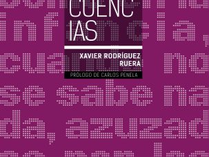 5 poemas de Las consecuencias, de Xavier Rodríguez Ruera