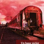 Un lugar mejor, de Pedro Ugarte