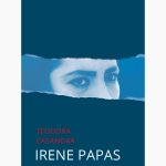 Irene Papas, la imagen de la Grecia de todos los tiempos