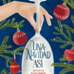 Una Navidad así: Una antología de cuentos navideños raros