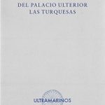 Zenda recomienda: Del palacio ulterior las turquesas, de Andrea Abello