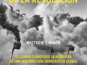 Zenda recomienda: El futuro de la revolución, de Matthew T. Huber