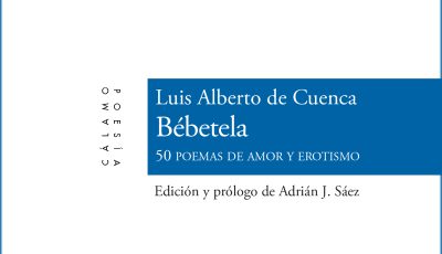 4 poemas de Bébetela, de Luis Alberto de Cuenca