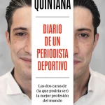 Zenda recomienda: Diario de un periodista deportivo, de Miguel Quintana