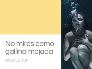 Gonzalo Yut: Profundidad emocional y humor