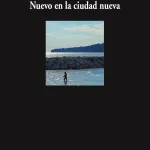 Zenda recomienda: Nuevo en la ciudad nueva, de Juan Antonio González Iglesias