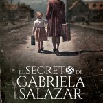 El secreto de Gabriela Salazar, de César Mallorquí