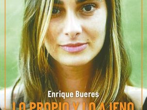 Lo propio y lo ajeno, de Enrique Bueres