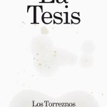 Zenda recomienda: La Tesis, de Los Torreznos