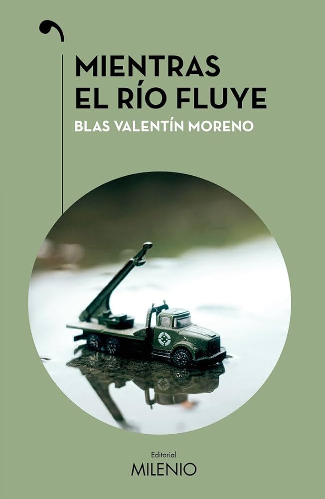 Mientras el río fluye: Novelar a contracorriente