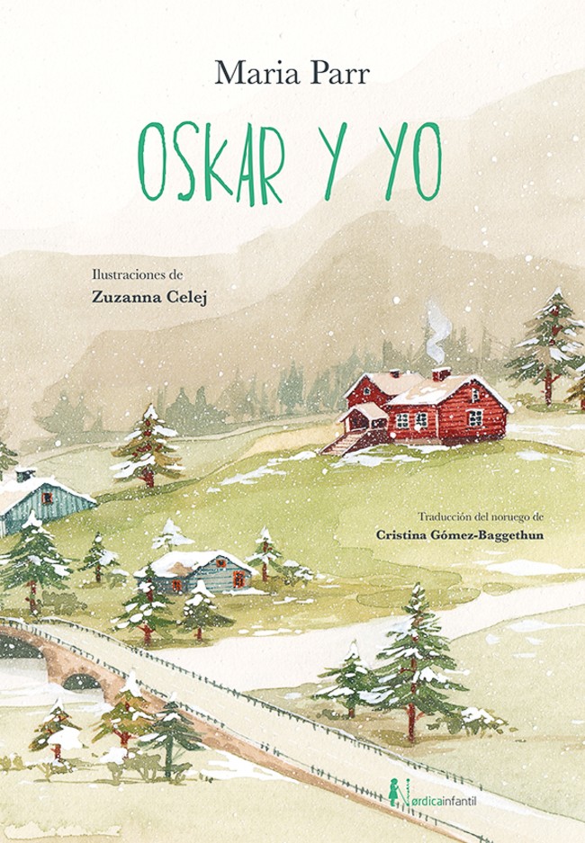 Zenda recomienda: Oskar y yo, de Maria Parr