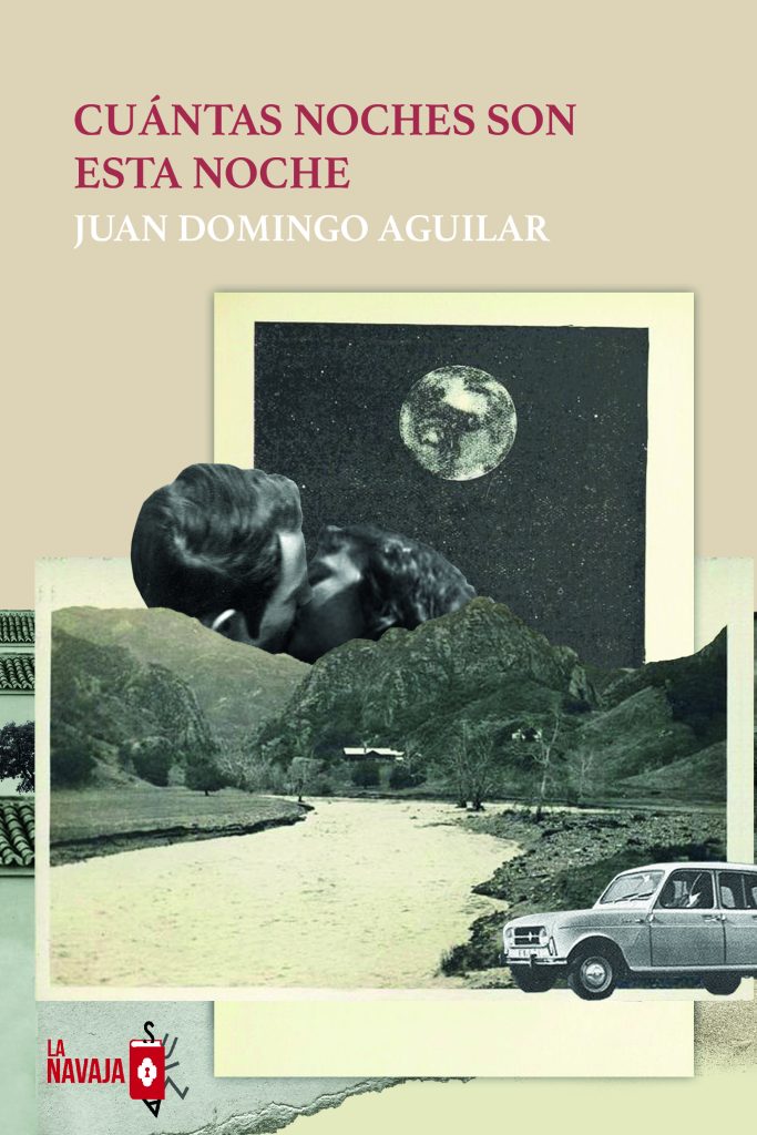 Zenda recomienda: Cuántas noches son esta noche, de Juan Domingo Aguilar