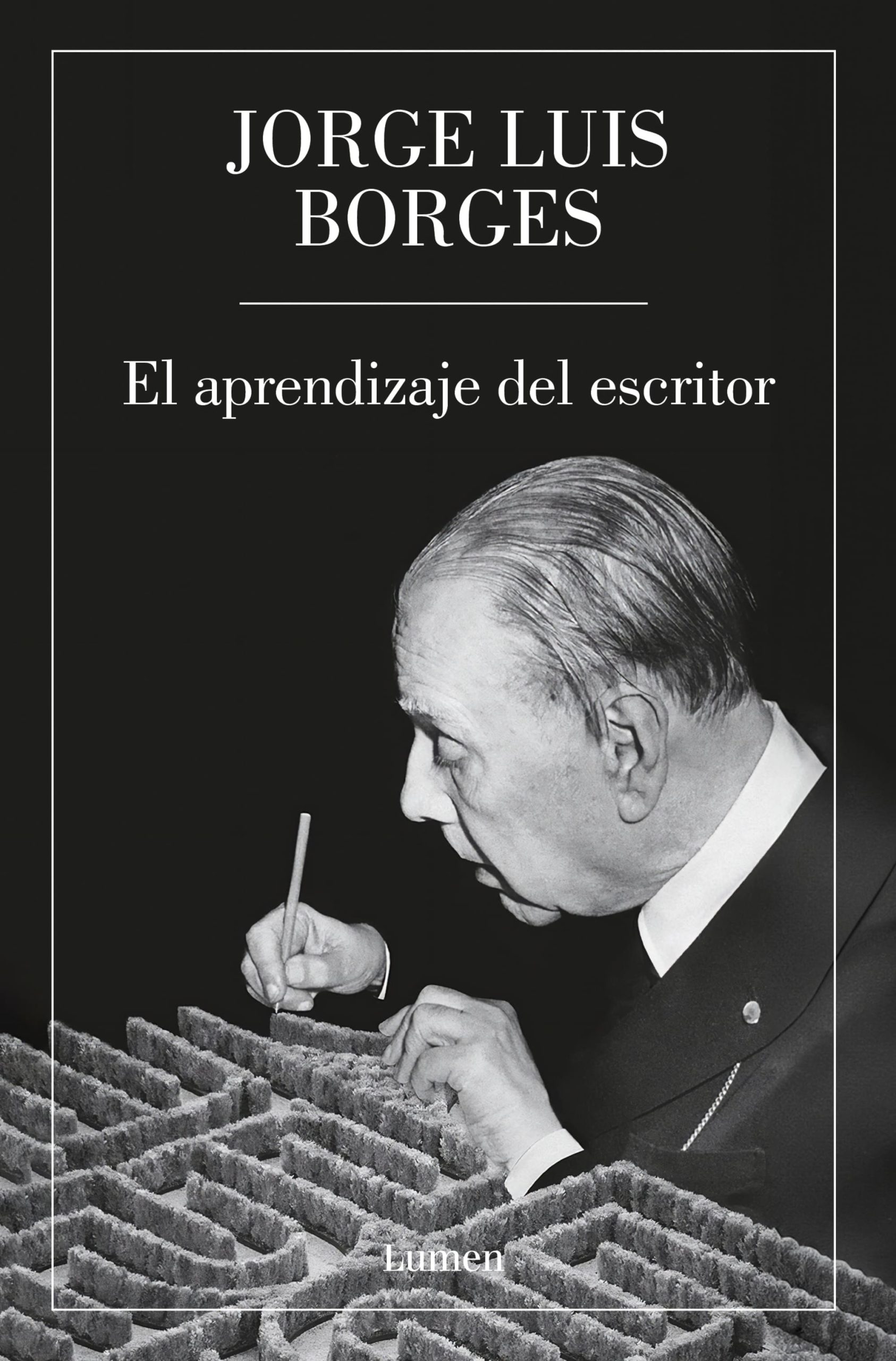 Jorge Luis Borges, el dictado del oráculo