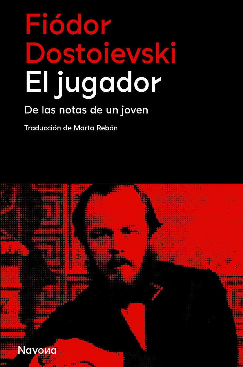 El jugador, de Fiódor Dostoievski