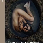 5 poemas de Lo que quedará mañana, de Clara Chacón