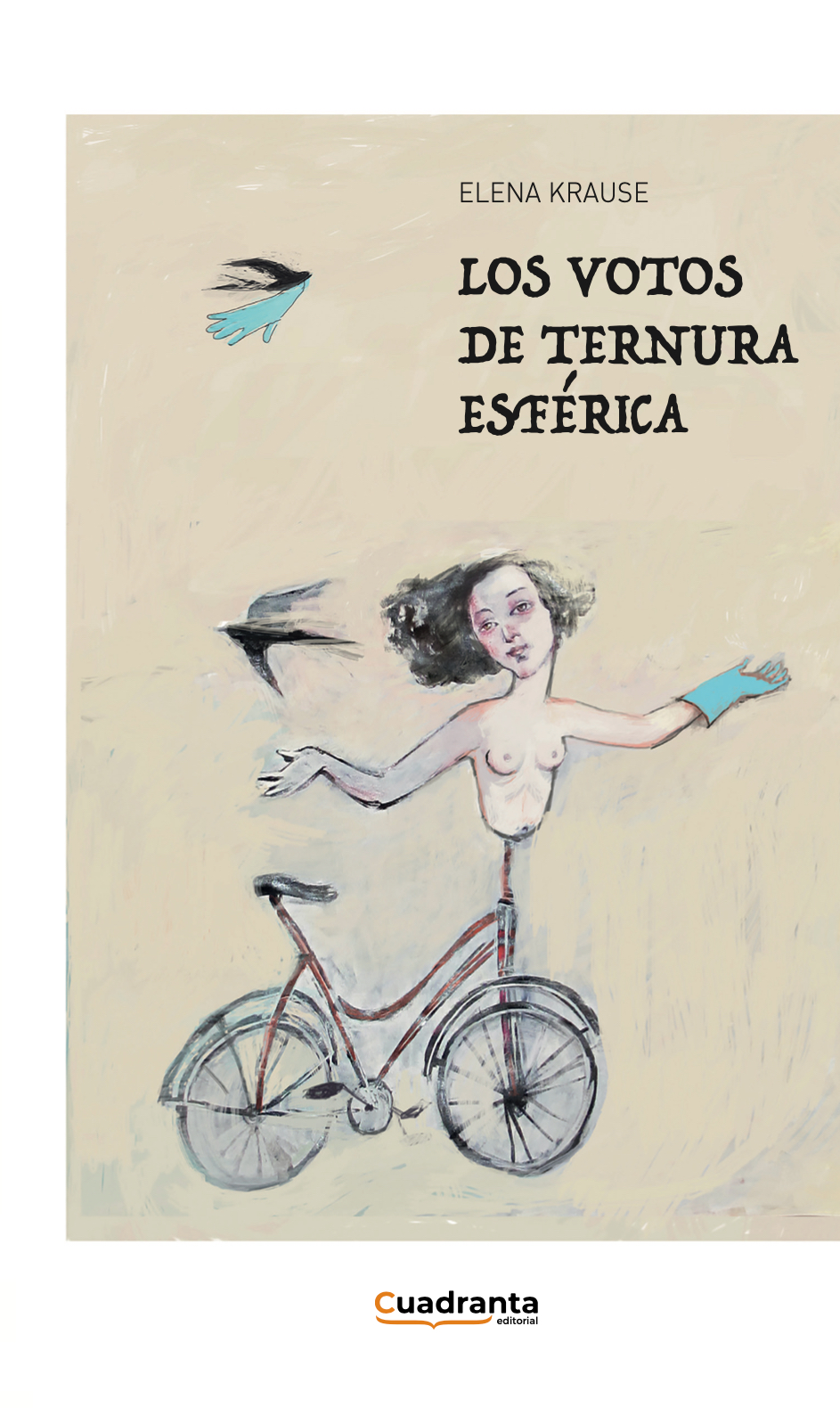 3 poemas de Los votos de ternura esférica, de Elena Krause