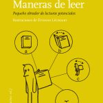 Maneras de leer (elogio del lector creativo)