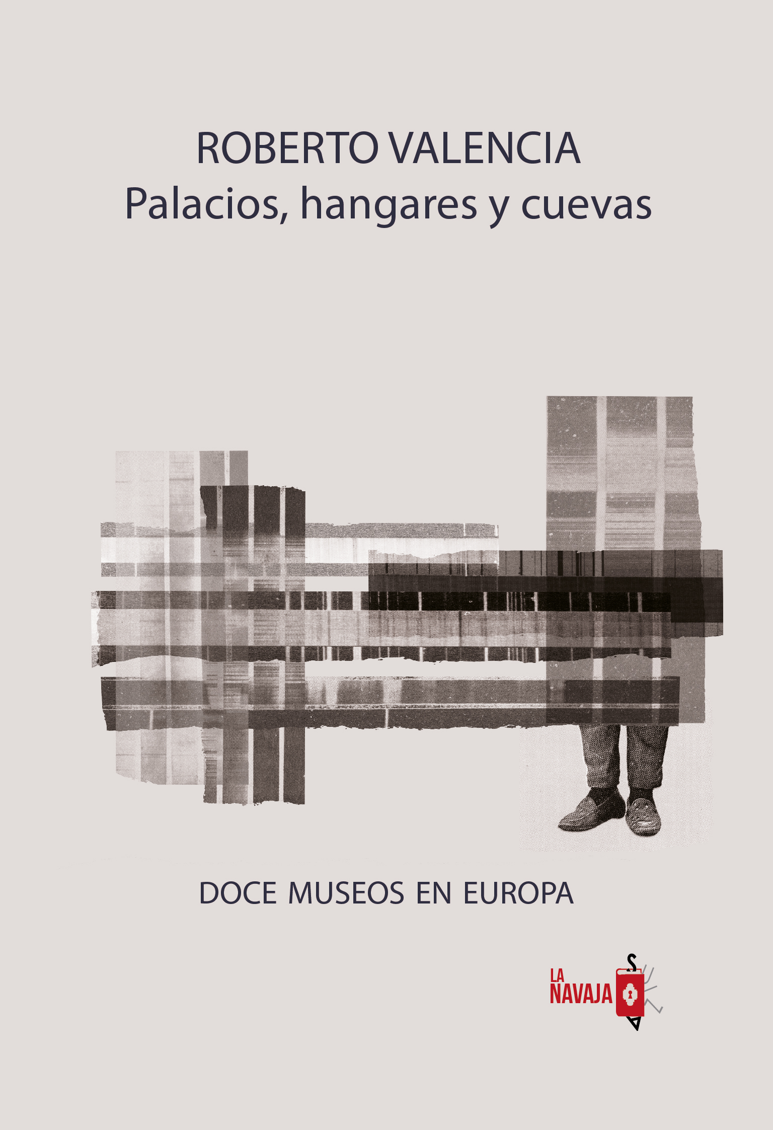 Siete pensamientos sobre museos europeos