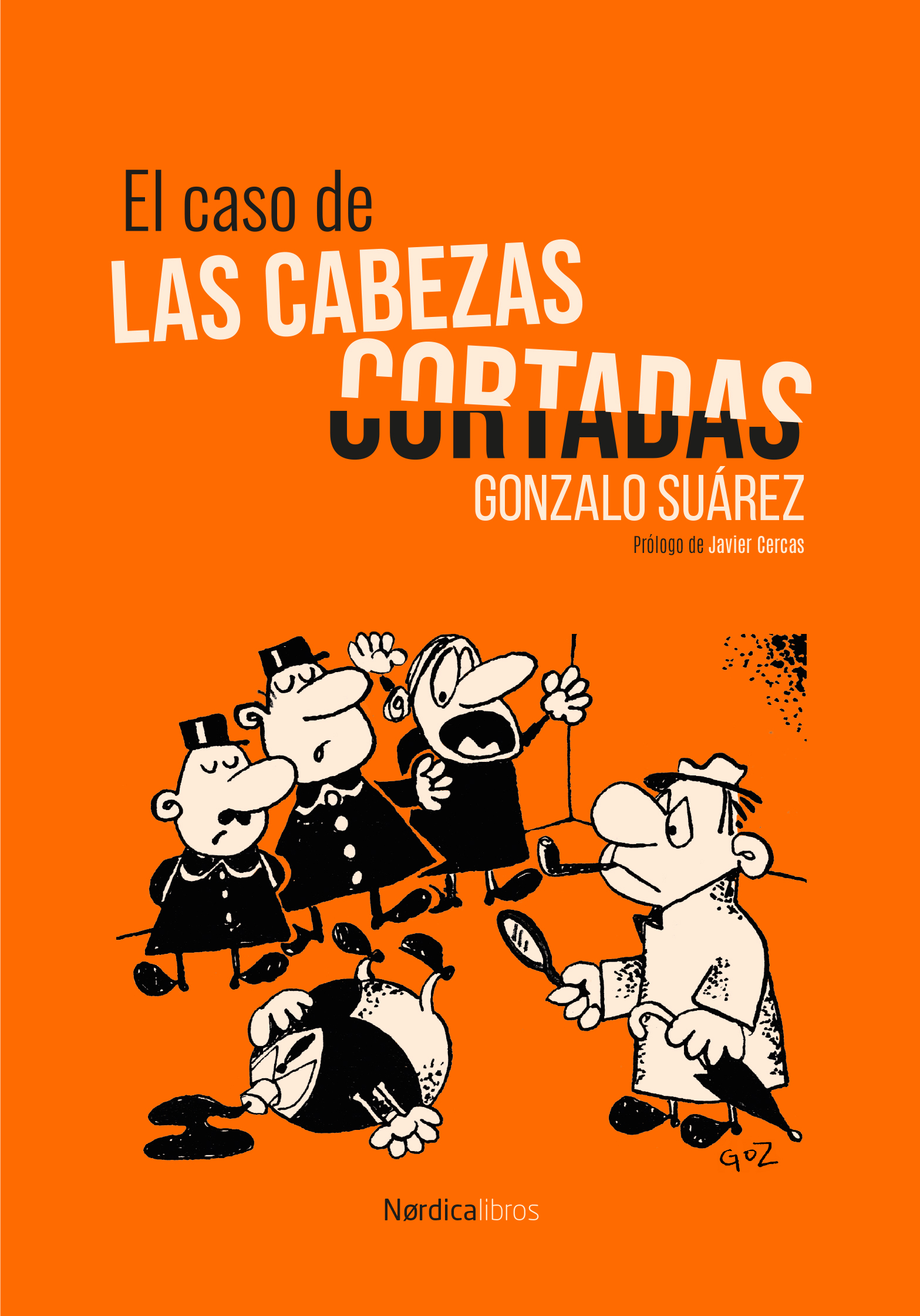 El caso de las cabezas cortadas, de Gonzalo Suárez